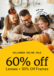 Halloween Online Sale - 60% Off Lenses + 30% Off Frames