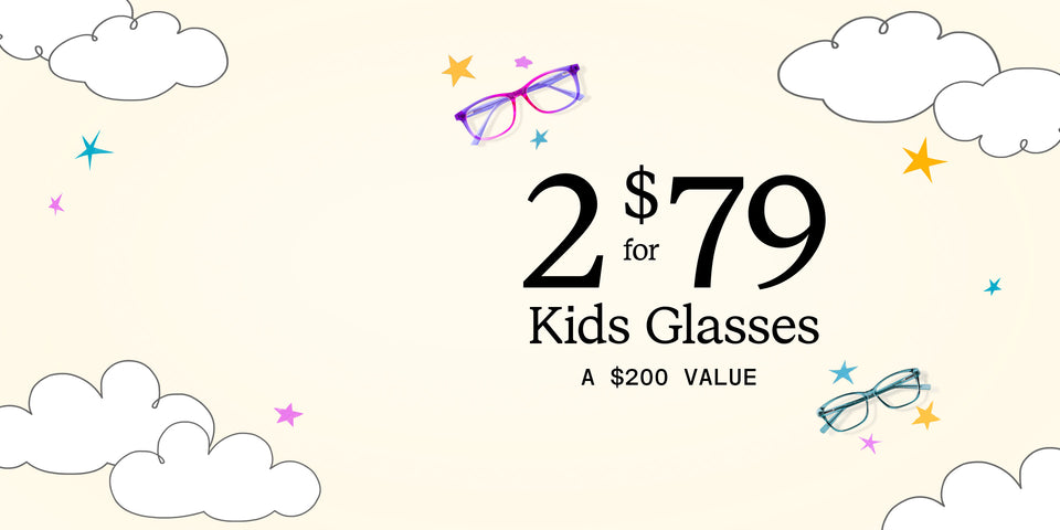 Back to School Offer - 2 Pair of Kids Glasses for $79