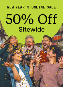 New Year Sale - Save 50% Off Sitewide